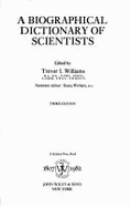 A Biographical Dictionary of Scientists - Williams, Trevor I (Editor), and Withers, Sonia (Photographer)