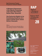 A Biological Assessment of the Aquatic Ecosystems of the Caura River Basin, Bolivar State, Venezuela: Volume 28