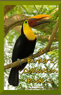 A Birder's Collection Book 2