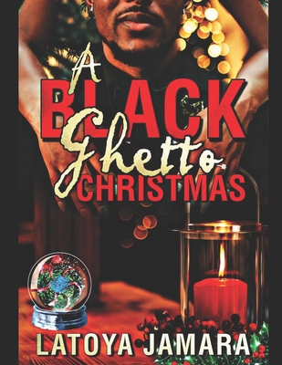 A Black Ghetto Christmas - Jamara, Latoya