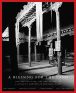 A Blessing for the Land:: The Architecture, Art and History of a Buddhist Convent in Mustang, Nepal