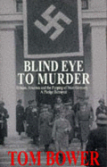 A Blind Eye to Murder - Bower, Tom