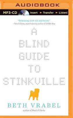 A Blind Guide to Stinkville - Vrabel, Beth, and Pressley, Brittany (Read by)