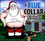 A Blue Collar Christmas