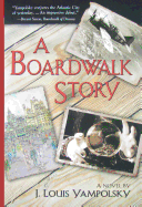 A Boardwalk Story