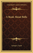 A Book About Bells