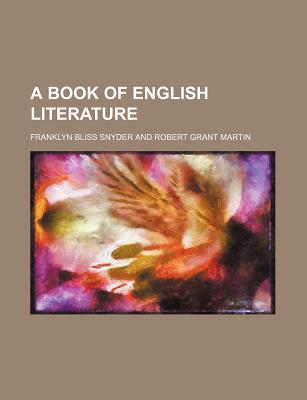 A book of English literature - Snyder, Franklyn Bliss