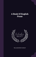 A Book Of English Prose