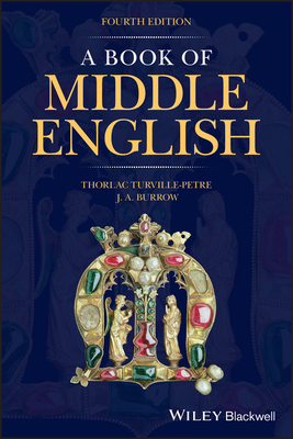 A Book of Middle English - Turville-Petre, Thorlac, and Burrow, J. A.