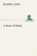 A Book of Myths