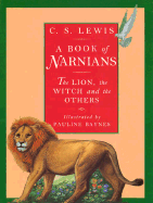 A Book of Narnians: The Lion, the Witch and the Others