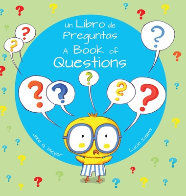 A Book of Questions / Un Libro de Preguntas - Meyer, Jane