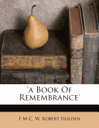 'A Book of Remembrance'