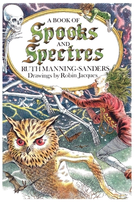 A Book of Spooks and Spectres - Manning-Sanders, Ruth