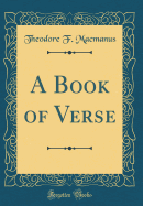 A Book of Verse (Classic Reprint)