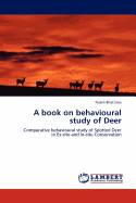 A Book on Behavioural Study of Deer