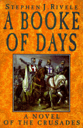 A Booke of Days: A Novel of the Crusades
