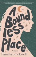A Boundless Place