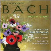 A Bouquet of Bach - Andrew Rangell (piano)