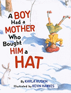 A Boy Had a Mother Who Bought Him a Hat