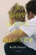 A Boy Made of Blocks: The most uplifting novel of 2017