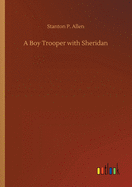 A Boy Trooper with Sheridan