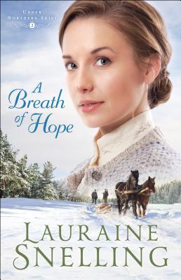 A Breath of Hope - Snelling, Lauraine