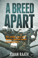 A BREED APART - The Inside Story of a Recce's Special Forces Training Year
