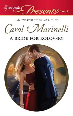 A Bride for Kolovsky - Marinelli, Carol