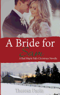 A Bride for Sam: (A Red Maple Falls Novel, #5.5) (A Christmas Wedding Novella)