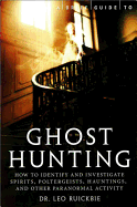 A Brief Guide to Ghost Hunting