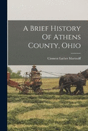 A Brief History Of Athens County, Ohio