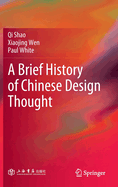 A Brief History of Chinese Design Thought