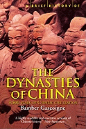 A Brief History of the Dynasties of China