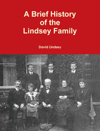 A Brief History of the Lindsey Family