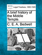 A brief history of the Middle Temple