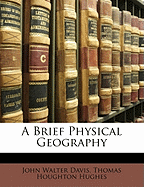 A Brief Physical Geography