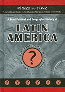 A Brief Political and Geographic History of Latin America: Where Are... Gran Colombia, La Plata, and Dutch Guiana