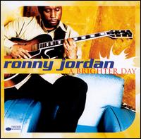 A Brighter Day - Ronny Jordan