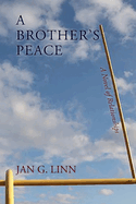 A Brother's Peace: A Novel of Relationships