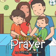 A Brother's Prayer