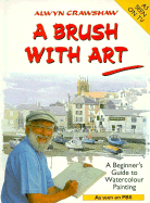 A Brush with Art - Crawshaw, Alwyn