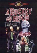 A Bucket of Blood - Roger Corman