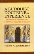 A Buddhist Doctrine of Experience - Kockumutton, Thomas A.