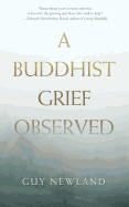 A Buddhist Grief Observed