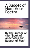 A Budget of Humorous Poetry