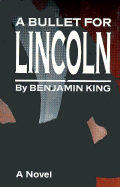 A Bullet for Lincoln