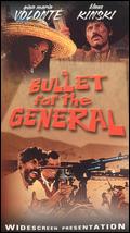 A Bullet for the General - Damiano Damiani