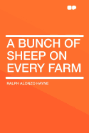 A Bunch of Sheep on Every Farm