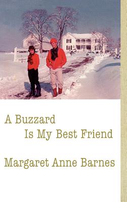 A Buzzard Is My Best Friend - Barnes, Margaret A
